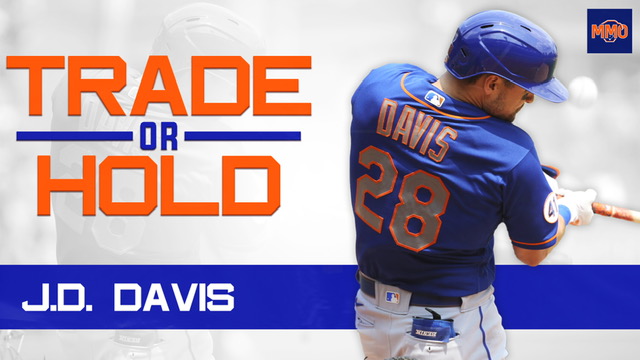 MMO Trade or Hold: J.D. Davis