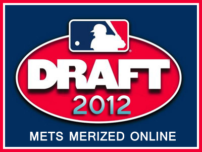 2012 Draft Sunday: Everybody Is Mocking The Mets