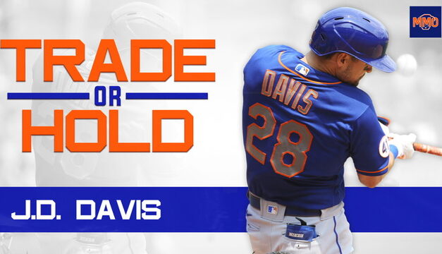 MMO Trade or Hold: J.D. Davis