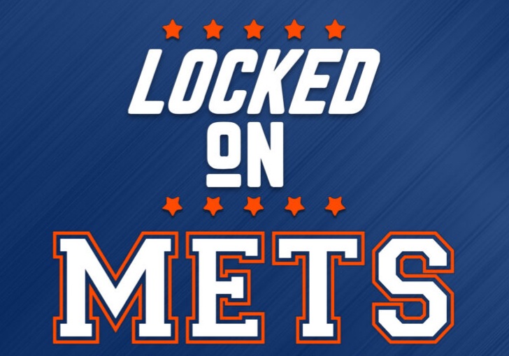 Locked On Mets Podcast