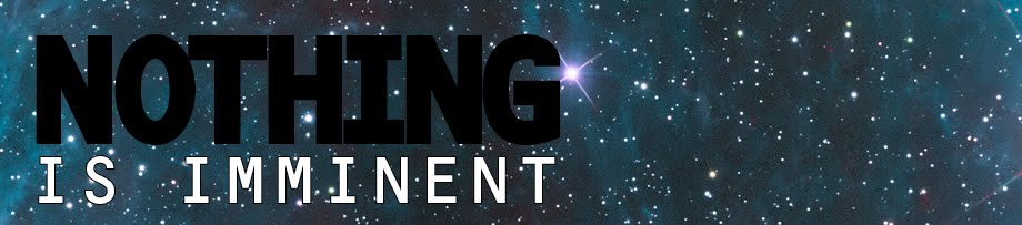 Nothing Is Imminent2