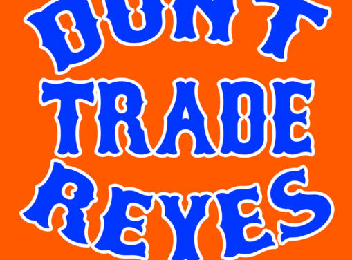 Today Is Don’t Trade Jose Reyes Day!
