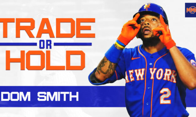 MMO Trade or Hold: Dominic Smith