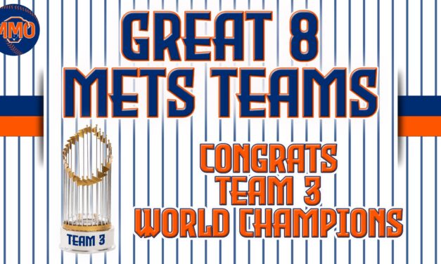 MMO’s Great 8 Mets Teams: Team 3 Takes the Trophy
