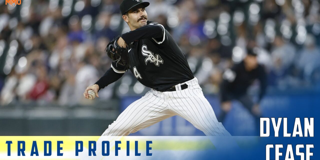 MMO Trade Profile: Dylan Cease, RHP