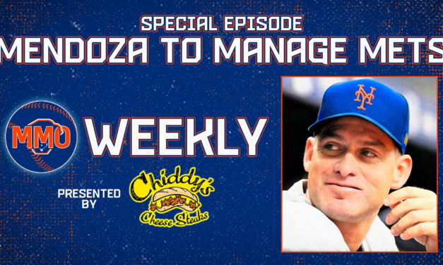 MMO Weekly Episode 63: Mets Hire Carlos Mendoza  As Manager