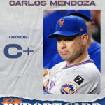 2025 Report Card: Carlos Mendoza, Manager