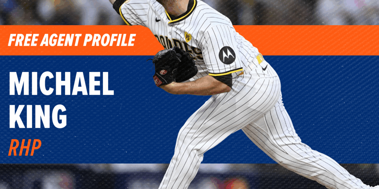 Free Agent Profile: Michael King, SP